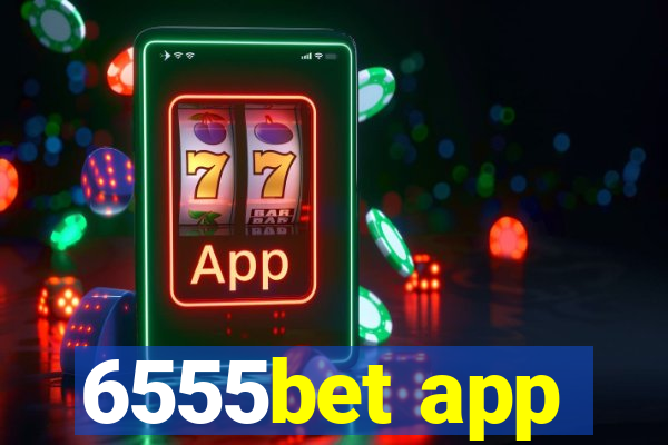 6555bet app